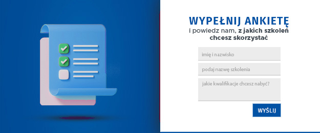 Wypełnij ankietę i powiedz z jakich szkoleń chcesz skorzystać