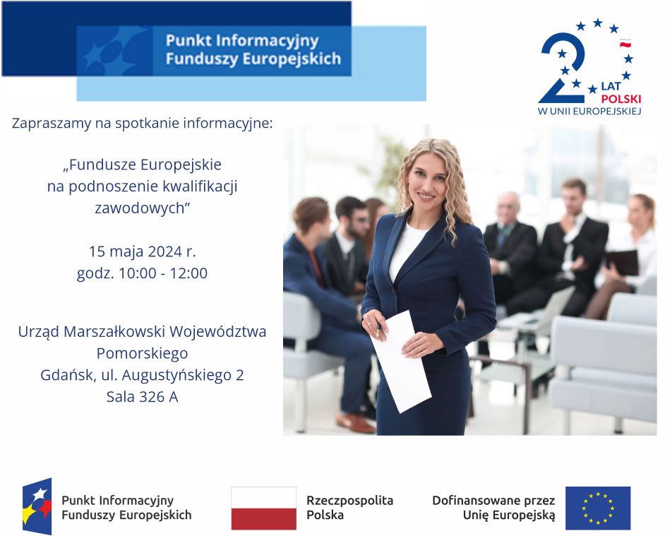 Spotkanie informacyjne w Gdańsku Fundusze Europejskie na podnoszenie kwalifikacji zawodowych