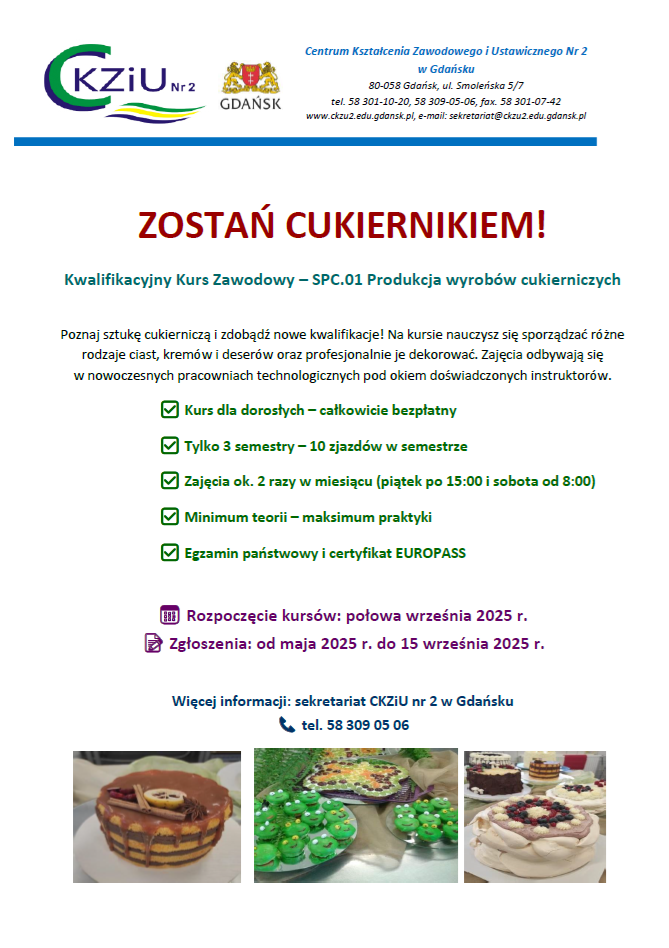 Grafika dotyczy zapisów na kwalifikacyjny kurs zawodowy w zawodzie cukiernika, organizowany przez Centrum Kształcenia Zawodowego i Ustawicznego Nr 2 w Gdańsku.